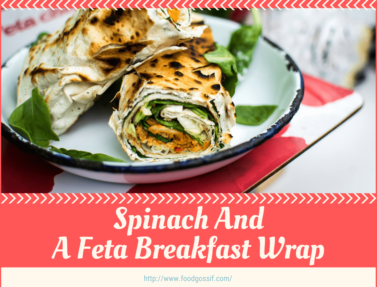 Spinach And A Feta Breakfast Wrap